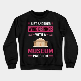 Wine Drinker Museum Crewneck Sweatshirt